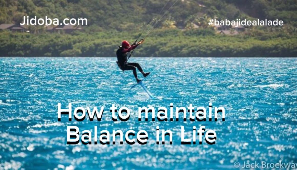 How to Maintain a Balanced Life