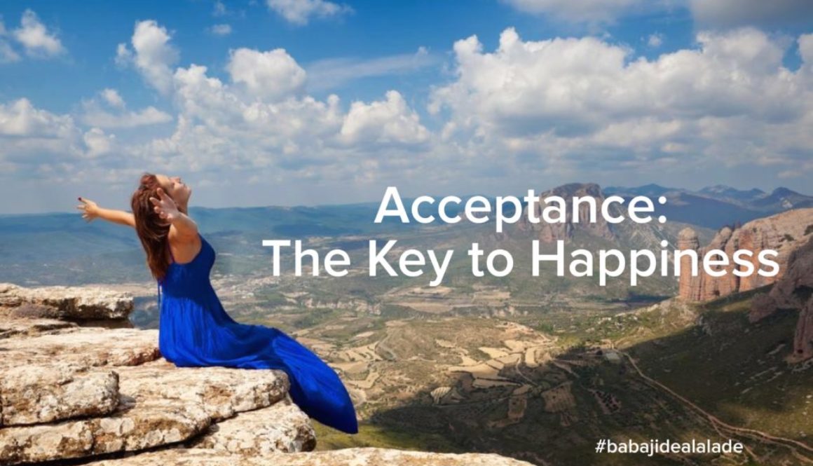 Acceptance: The Key to Happiness