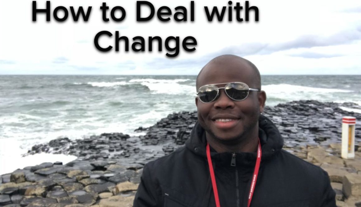 How to Deal with Change