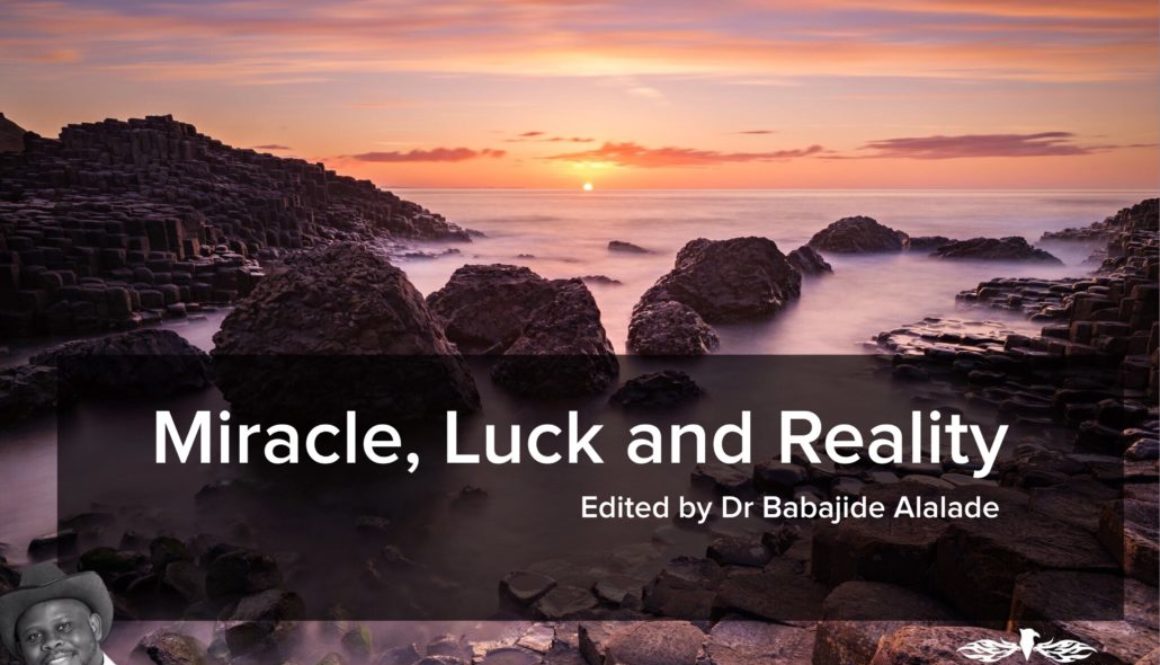 Miracle, Luck and Reality